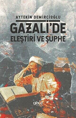 Gazali`de Eleştiri ve Şüphe - 1