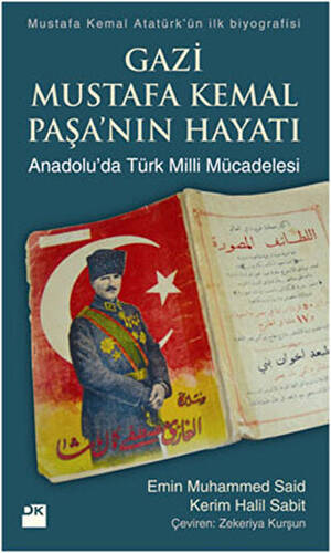 Gazi Mustafa Kemal Paşa’nın Hayatı - 1