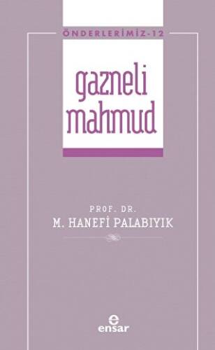 Gazneli Mahmmud Önderlerimiz-12 - 1