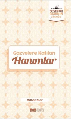 Gazvelere Katılan Hanımlar - 1