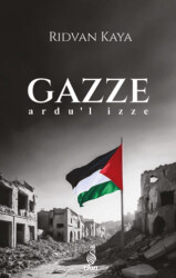 Gazze - Ardu’l İzze - 1