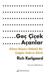 Geç Çiçek Açanlar - 1