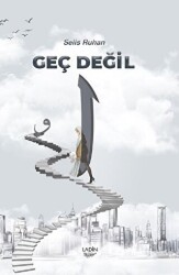 Geç Değil - 1