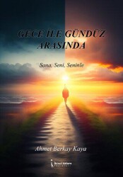 Gece İle Gündüz Arasında - 1