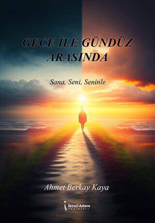 Gece İle Gündüz Arasında - 1