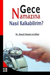 Gece Namazına Nasıl Kalkabilirim? - 1