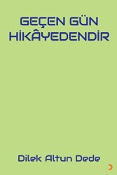 Geçen Gün Hikayedendir - 1