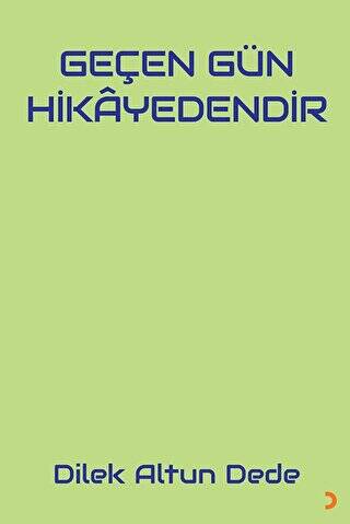 Geçen Gün Hikayedendir - 1