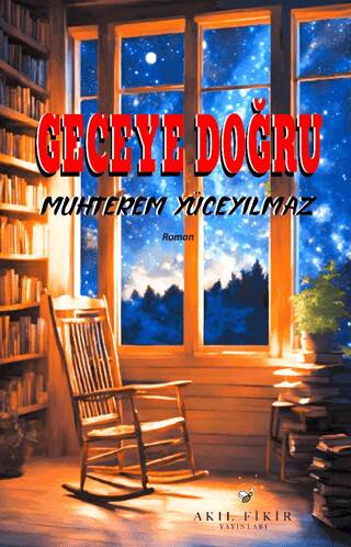 Geceye Doğru - 1