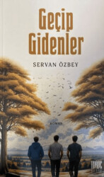 Geçip Gidenler - 1