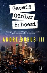 Geçmiş Günler Bahçesi - 1