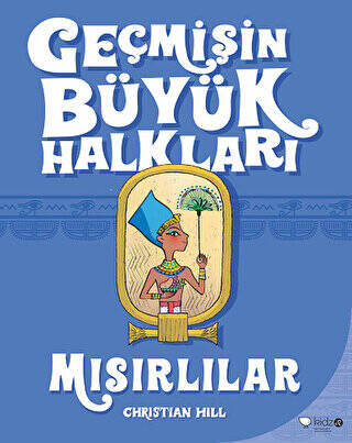 Geçmişin Büyük Halkları - Mısırlılar - 1