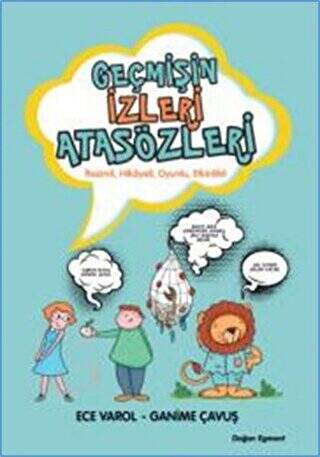 Geçmişin İzleri Atasözleri - 1