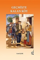 Geçmişte Kalan Köy - 1