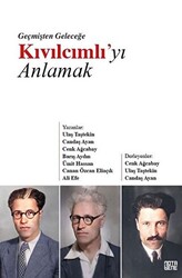 Geçmişten Geleceğe Kıvılcımlı’yı Anlamak - 1