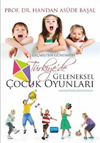 Geçmişten Günümüze Geleneksel Çocuk Oyunları - 1