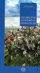 Geçmişten Günümüze Hurafeler - 1