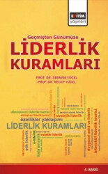 Geçmişten Günümüze Liderlik Kuramları - 1