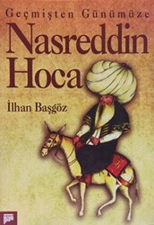 Geçmişten Günümüze Nasreddin Hoca - 1