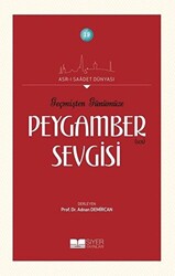 Geçmişten Günümüze Peygamber Sevgisi - 1