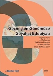 Geçmişten Günümüze Seyahat Edebiyatı - 1