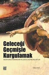 Geleceği Geçmişle Kurgulamak - 1