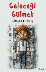 Geleceği Gülmek - 1