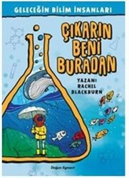 Geleceğin Bilim İnsanları - Çıkarın Beni Buradan - 1