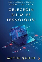 Geleceğin Bilim ve Teknolojisi - 1