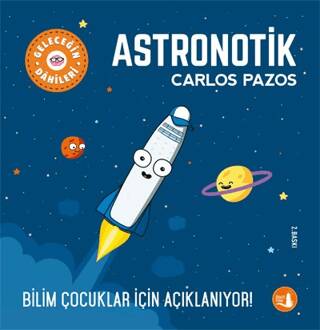 Geleceğin Dahileri - Astronotik - 1