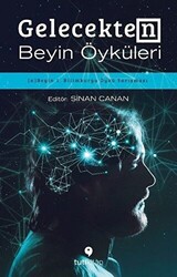 Gelecekten Beyin Öyküleri - 1