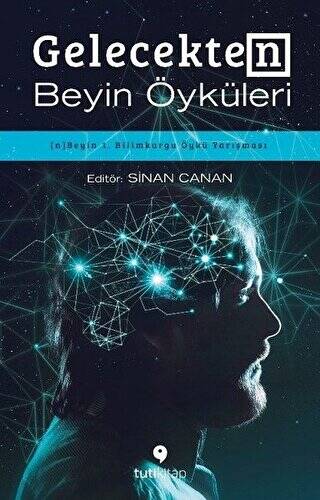 Gelecekten Beyin Öyküleri - 1