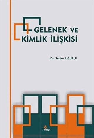 Gelenek ve Kimlik İlişkisi - 1