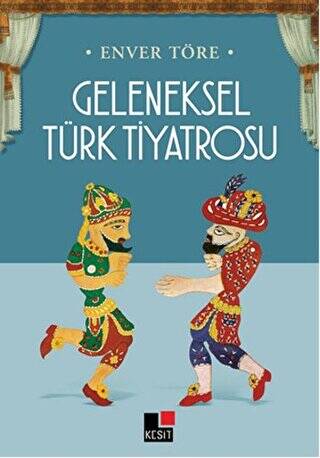 Geleneksel Türk Tiyatrosu - 1