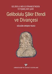 Gelibolulu Şakir Efendi ve Divançesi - 1