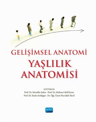 Gelişimsel Anatomi - Yaşlılık Anatomisi - 1