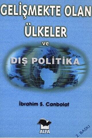 Gelişmekte Olan Ülkeler ve Dış Politika - 1