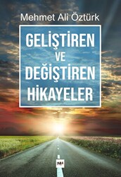 Geliştiren ve Değiştiren Hikayeler - 1