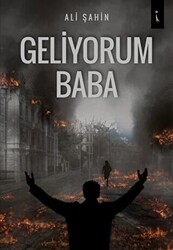 Geliyorum Baba - 1