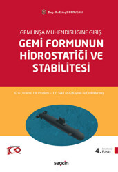 Gemi İnşa Mühendisliğine Giriş Gemi Formunun Hidrostatiği ve Stabilitesi - 1