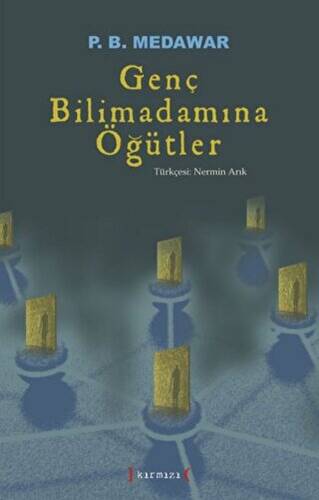 Genç Bilimadamına Öğütler - 1