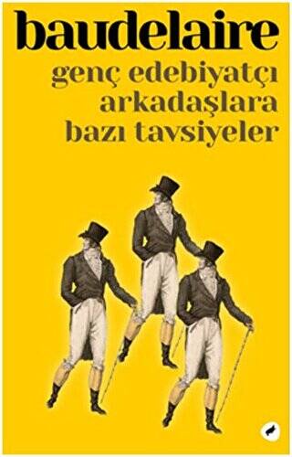 Genç Edebiyatçı Arkadaşlara Bazı Tavsiyeler - 1