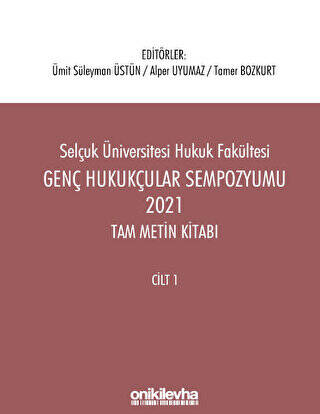 Genç Hukukçular Sempozyumu 2021 Tam Metin Kitabı 2 Cilt - 1