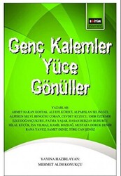 Genç Kalemler Yüce Gönüller - 1