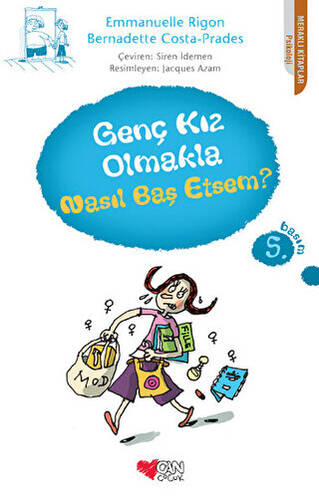 Genç Kız Olmakla Nasıl Baş Etsem? - 1