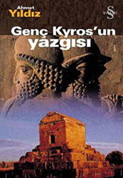 Genç Kyros’un Yazgısı - 1