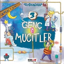 Genç Mucitler 3 - Her Çocuk Mucittir - 1