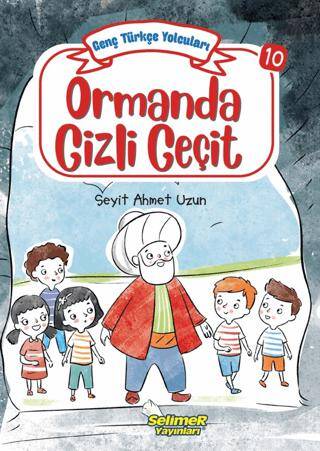 Genç Türkçe Yolcuları - Ormanda Gizli Geçit - 1