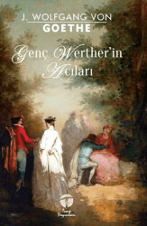 Genç Werther’in Acıları - 1