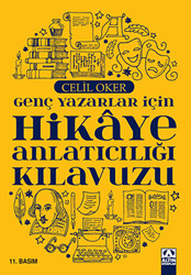 Genç Yazarlar İçin Hikaye Anlatıcılığı Kılavuzu - 1